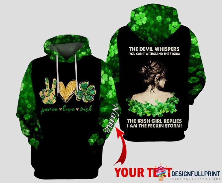 Irish Gift Idea Shenanigans The Devil Whisper You Cant Withstand The Storm The Irish Girl Replies I Am The Feckin Storm Personalized Unisex Hoodie Hg