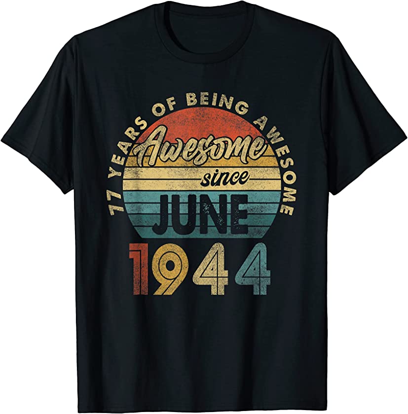 77 Year Old Retro June 1944 Vintage 77th Birthday Gift Men T-Shirt