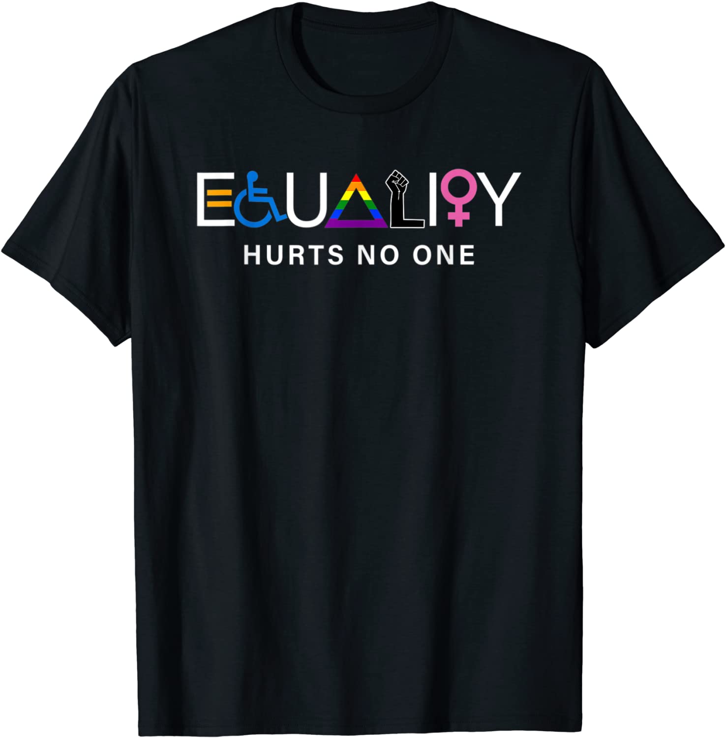 Equality Hurts No One Lgbt Equality Gay Pride Human Rights T-Shirt