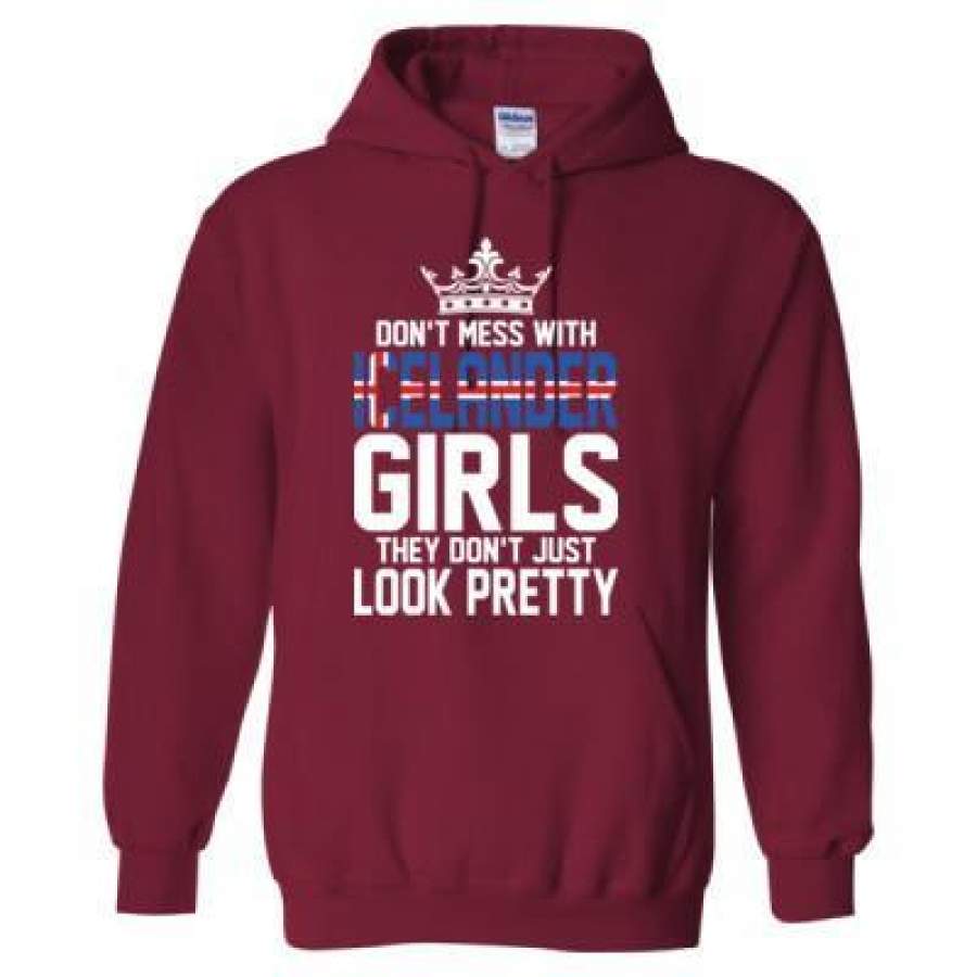 AGR Dont Mess With Icelander Girls They Dont Just Look Pretty – Heavy Blend™ Hooded Sweatshirt