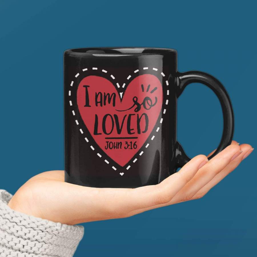 I am so loved John 3:16 bible verse coffee mug