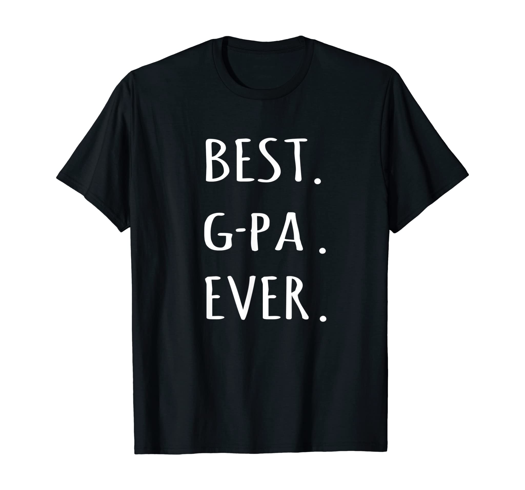 Best G-pa Ever tshirt – Gpa Grandpa nickname text t shirt