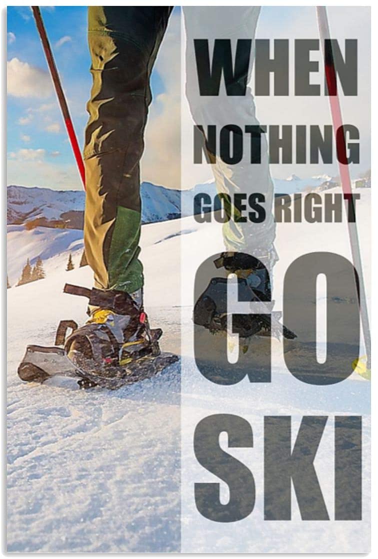 Vintage When Nothing Goes Right Go Ski Poster Art Print      Home Decor Gift For Men Women Family Friend On Birthday Xmas