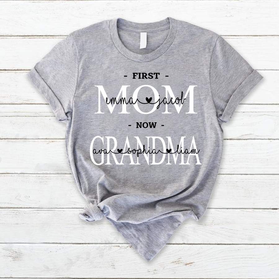 Personalized First Mom Now Grandma Shirt