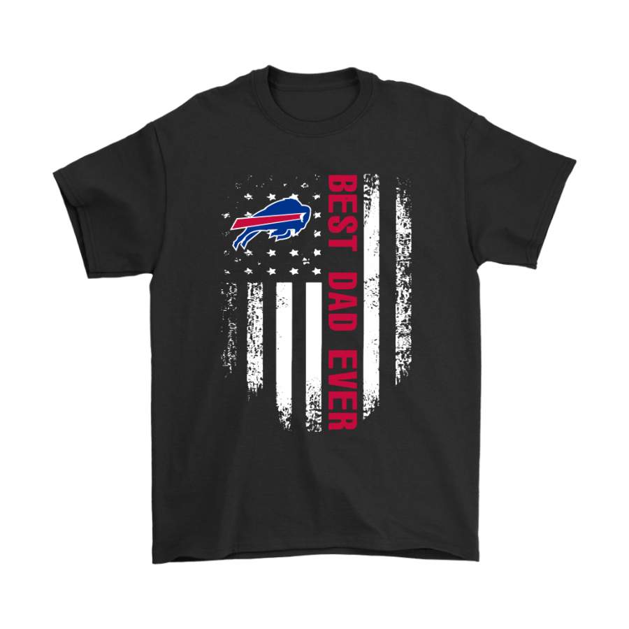 American Flag Best Dad Ever The Buffalo Bills Father Shirts