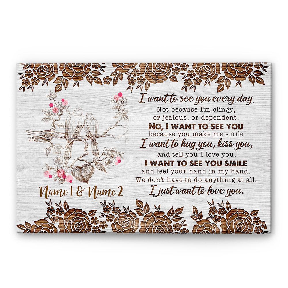 Personalized I Want To See You Every Day, Family Landscape Canvas & Poster, Gift For Couple, Partner, Boyfriend Girlfriend Anniversary Gif Christmas'S Day Gift Valentine'S Day Gift Birtday Realtorgift