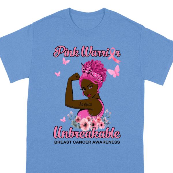Breast Cancer Custom Shirt Pink Warrior Unbreakable Personalized Gift