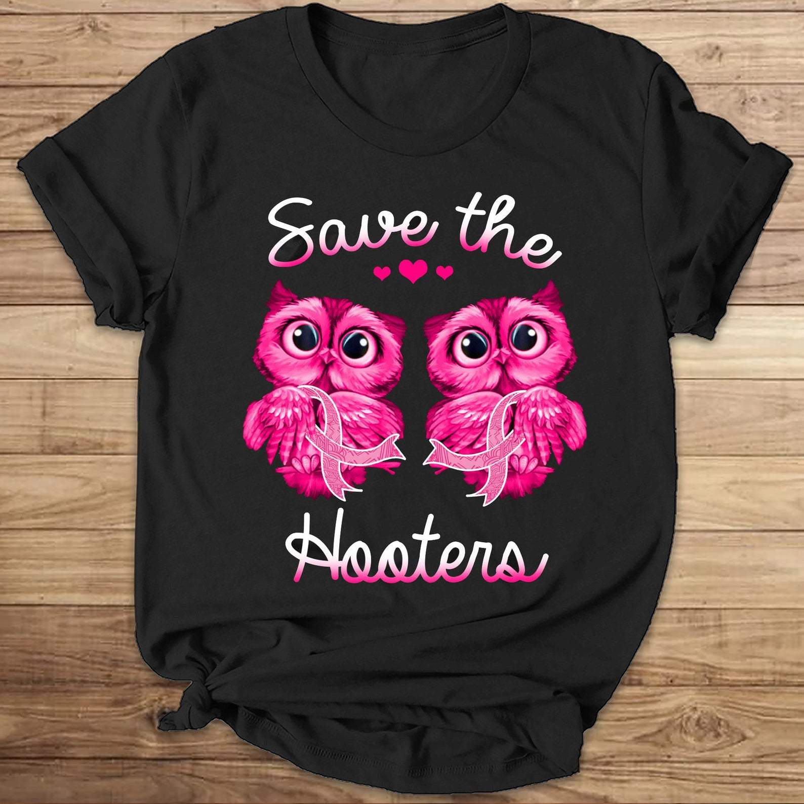 Save The Hooters Pink Owl With Ribbon Breast Cancer Awareness T-Shirt