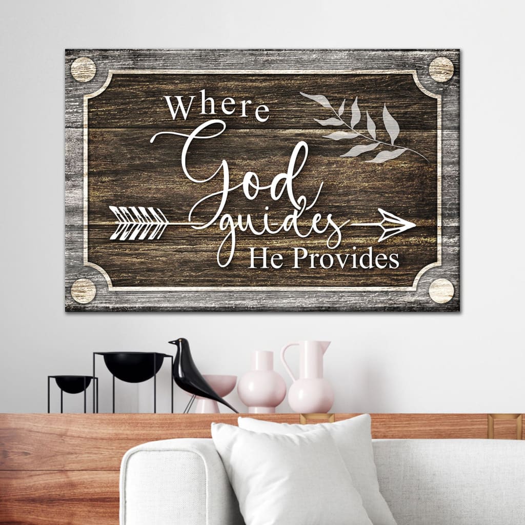 Where God Guides He Provides Wall Art Canvas, Bible Verse Wall Art