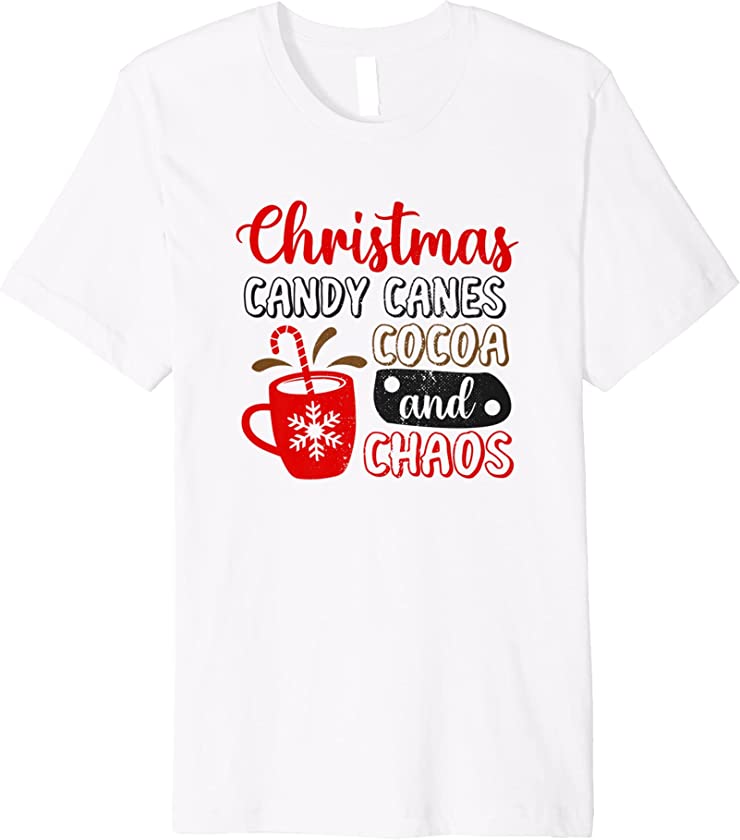 Christmas Candy Canes Cocoa Chaos Funny Xmas Premium T-Shirt