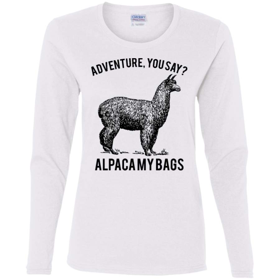 AGR adventure you say Alpaca My Bags Ladies’ Cotton LS T-Shirt