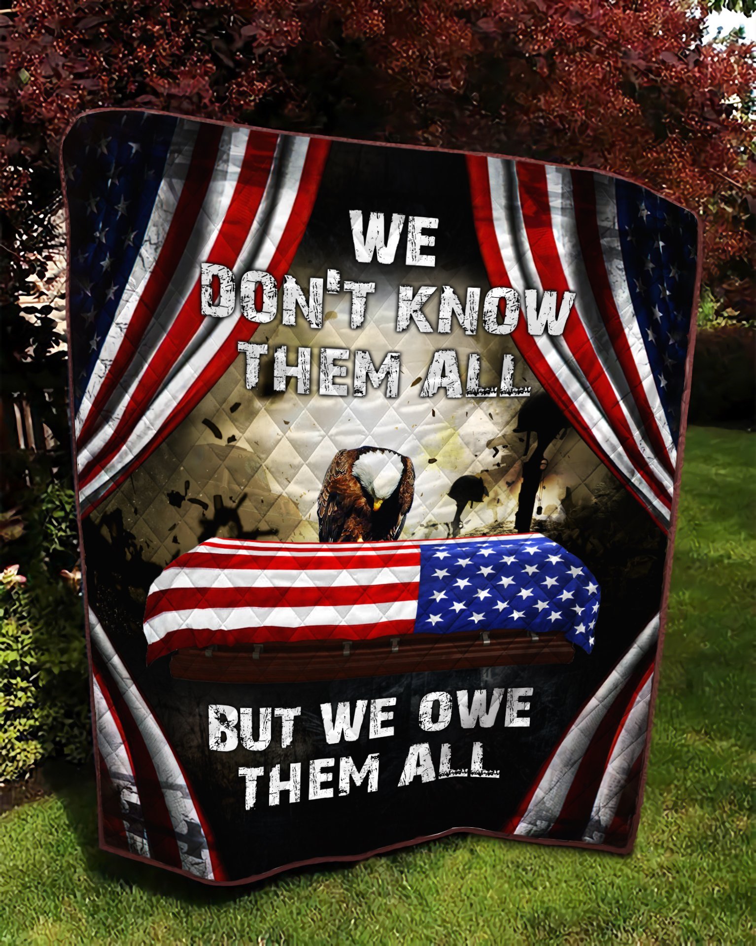 Veteran’S Day We Don’T Know Them All But We Owe Them All 3D All Over Printed Quilt