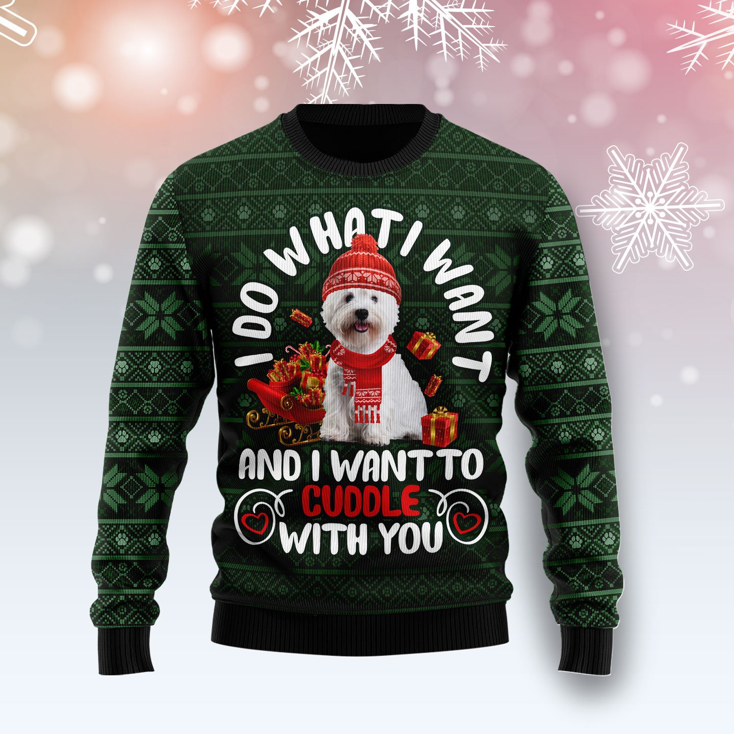 West Highland White Terrier I Want  TY0712 unisex womens & mens, couples matching, friends, funny family ugly christmas holiday sweater gifts (plus size available)