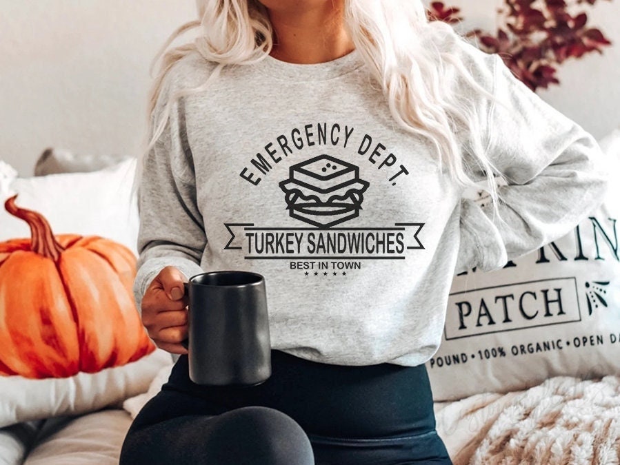 Emergency Nurse Sweatshirt, Funny ER ED Nurse Sweater Best Turkey Sandwiches, Er Tech Aid Shirt, Emergency Rn Doctor Birthday Christmas Gift