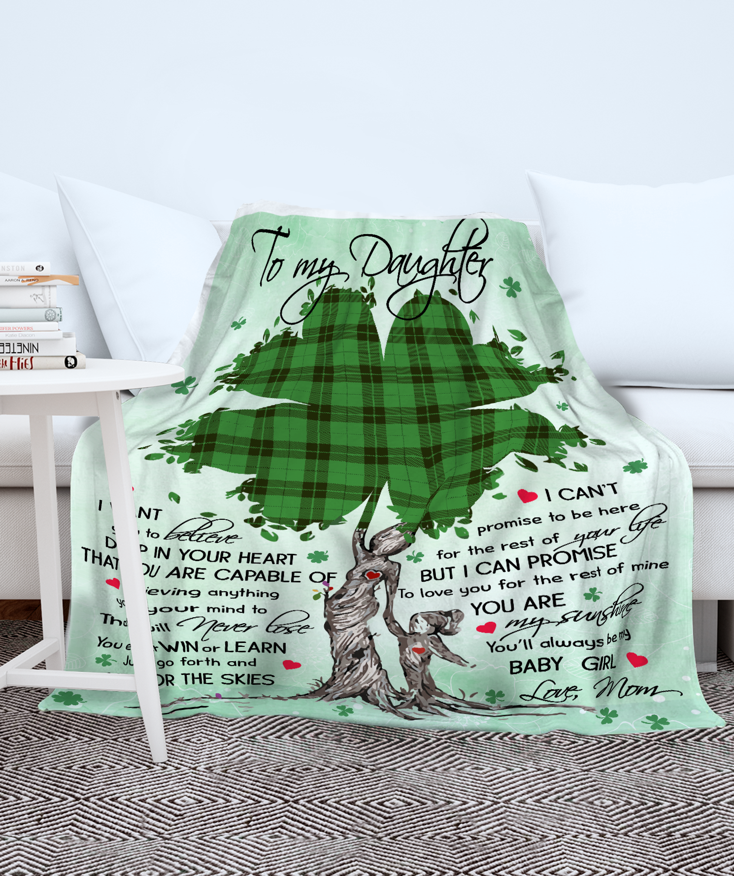 To My Baby Girl I Want You To Belive Deep In Your Heart Four-Leaf Clover Blanket Gift For Daughter Birthday Gift Home Decor Bedding Couch Sofa Soft And Comfy Cozy