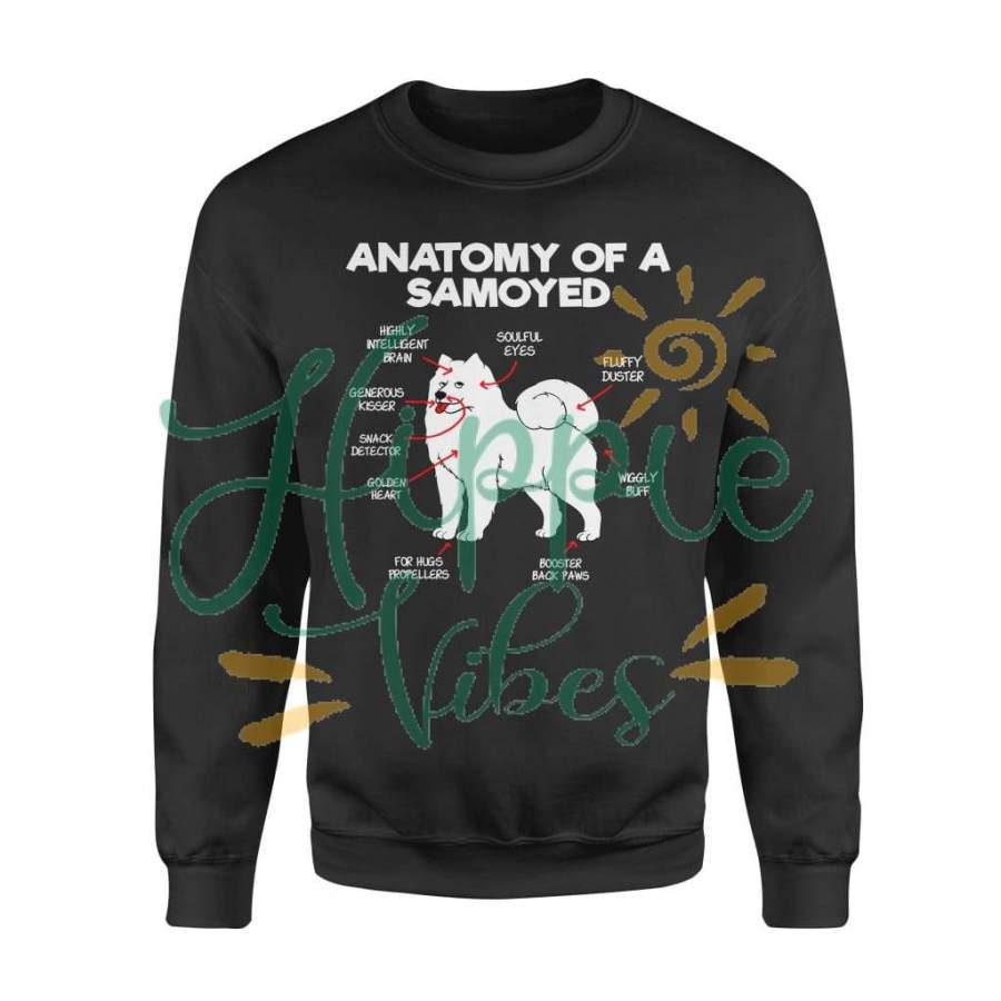 Dog gift idea Anatomy Samoyed Lover Doggy Breed Puppy T-Shirt – Standard Fleece Sweatshirt