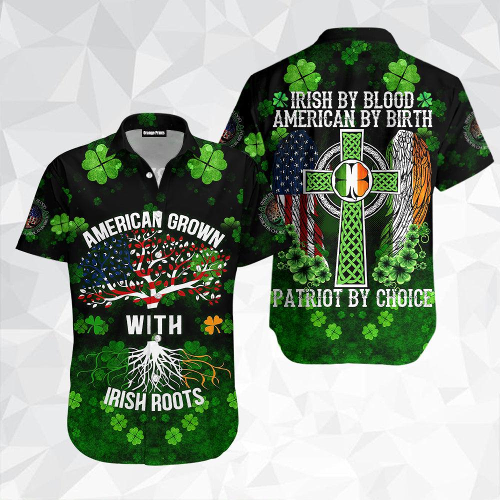 Irish By Blood American Birth Patriot Patrick Day Hawaii Shirt For Men Women Ha81534