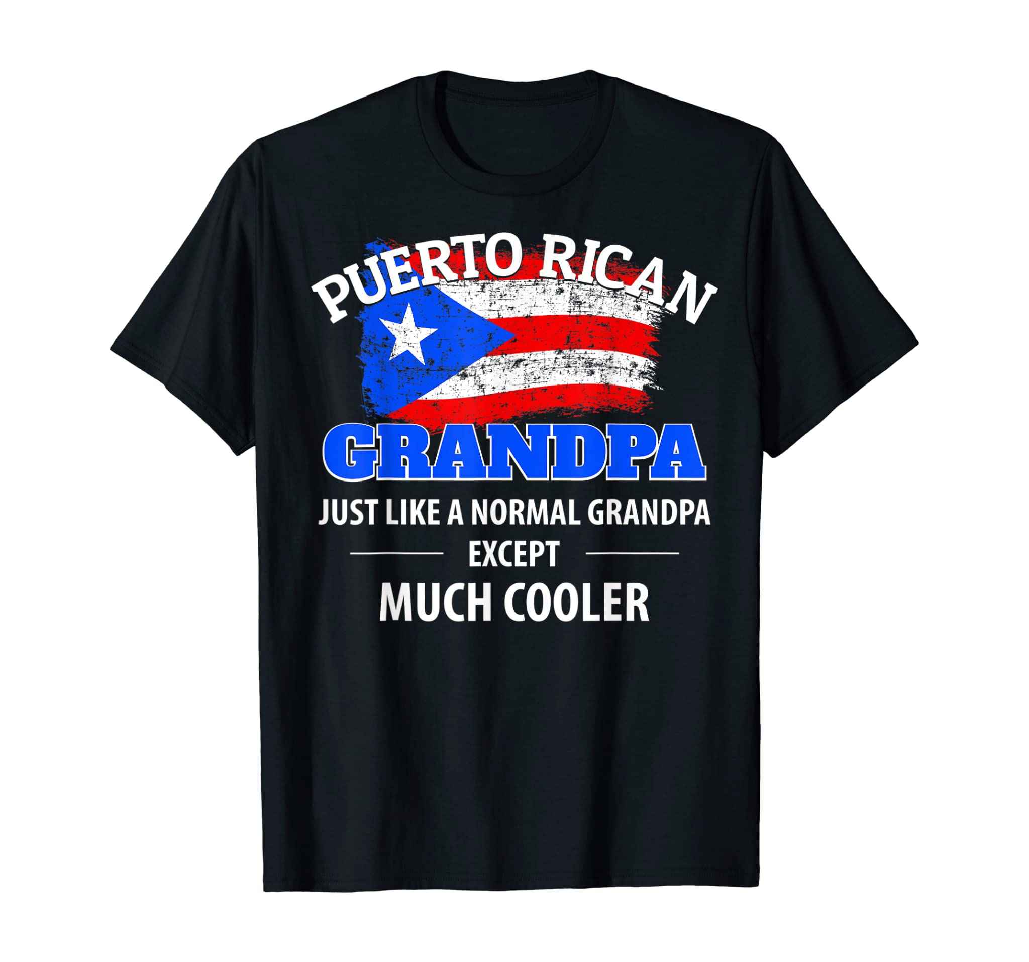 Mens Puerto Rican Grandpa Much Cooler – Puerto Rico Flag Gift T-Shirt