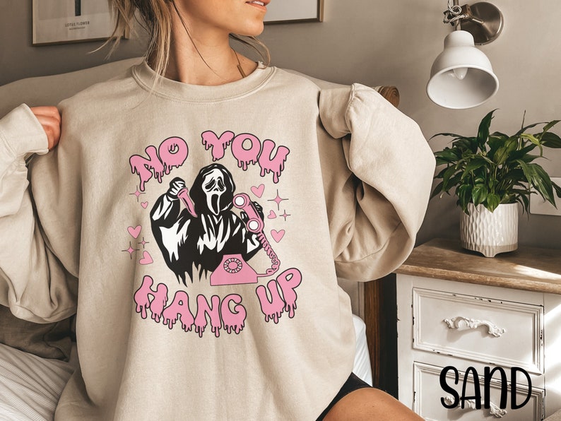 Scream No You Hang Up Crewneck Sweatshirt, Ghostface Sweatshirt, Scream Ghost Crewneck, Ghost Face Shirt, Horror Movie Halloween Sweatshirt