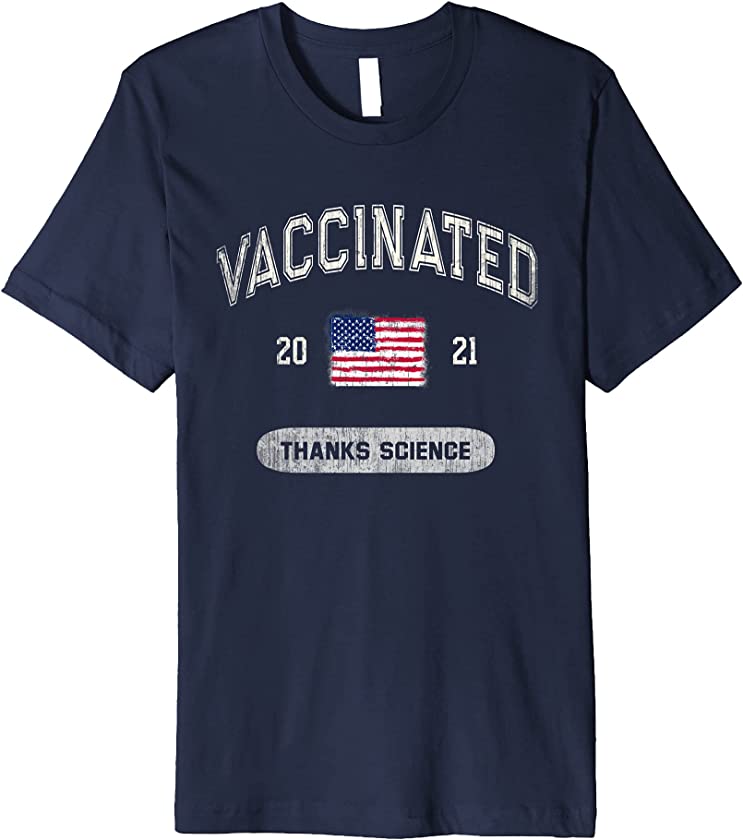 Vintage USA VACCINATED 2021 Thanks Science I Got The Vaccine Premium T-Shirt