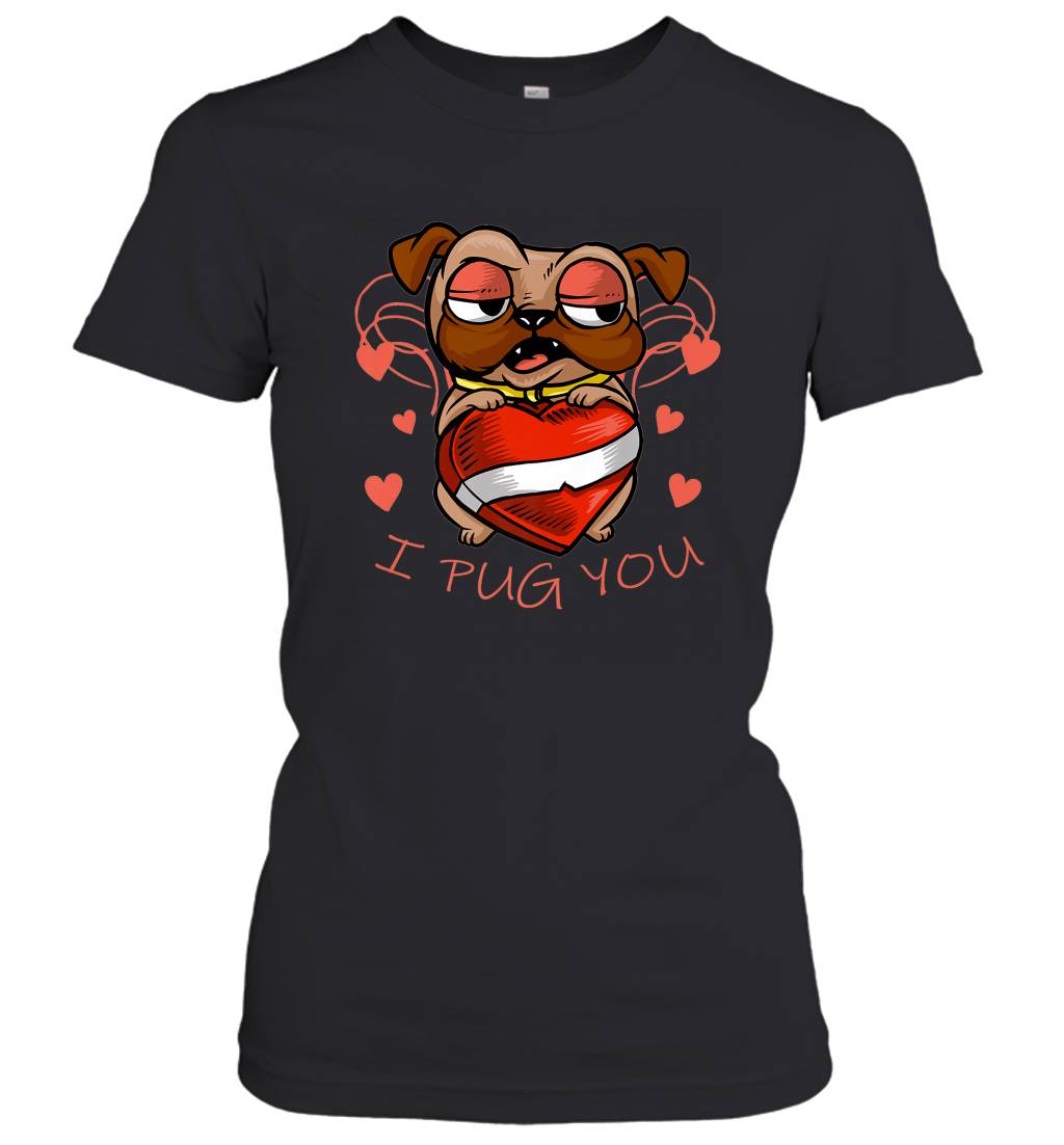 I Pug You Cute Valentines Day Love Heart Pug Dog Valentine Women’s T-Shirt
