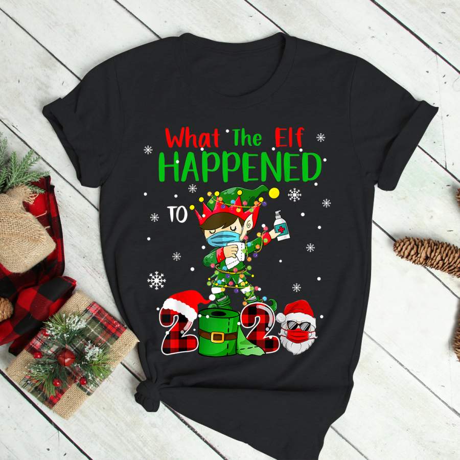 Funny Christmas 2020 Elf What The Elf Happened To 2020 Xmas T-Shirt