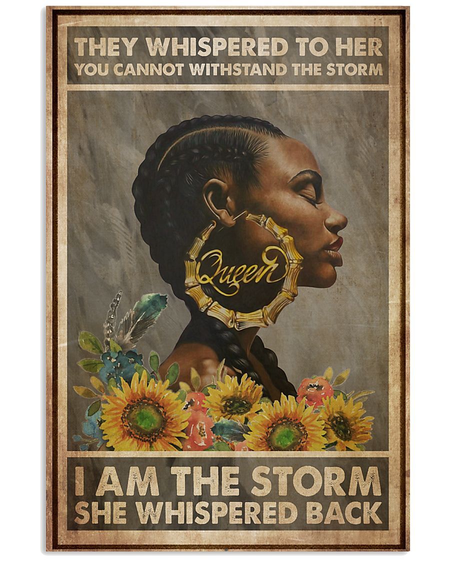 They Whispered To Her You Cannot Withstand The Storm Poster