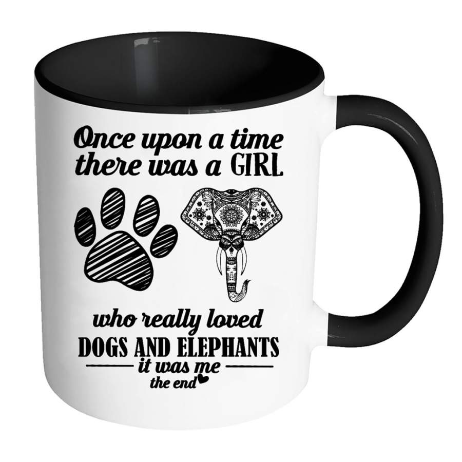 Once Upon A Time There Was A Girl Who Really Loved Dogs And Elephants It Was Me W – Full-Wrap Coffee Colors Accent Mug