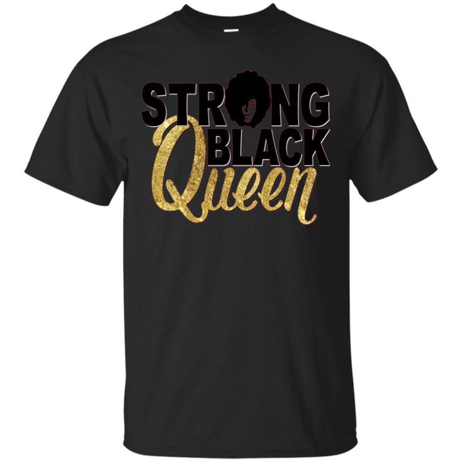 Strong Black Queen Gold Afro Melanin Black Girl Magic T-shirt