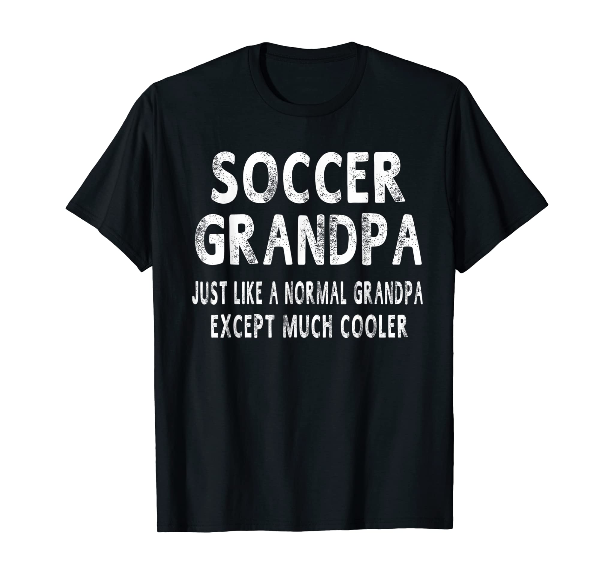 Soccer Grandpa Fathers Day Gifts Grandfather Men Sport Top T-Shirt