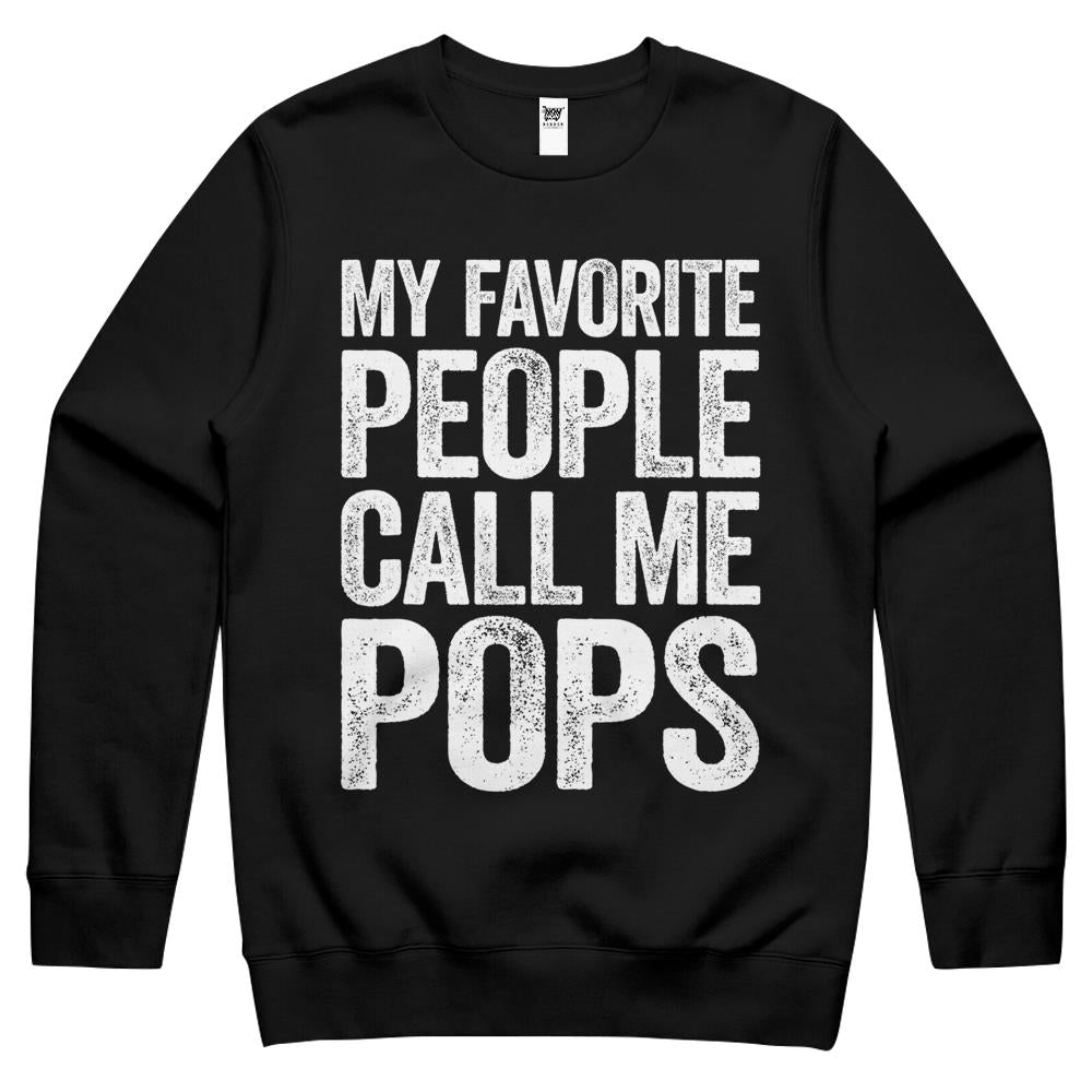 Mens My Favorite People Call Me Pops Crewneck Sweatshirt