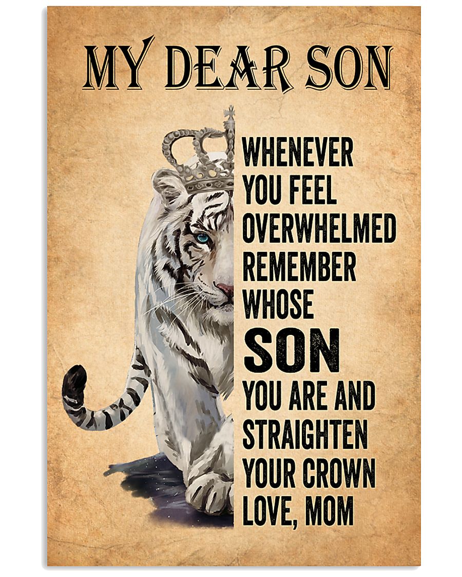 Tiger My Dear Son Poster Print, Canvas Print Wall Art, Canvas Poster Wall Decor