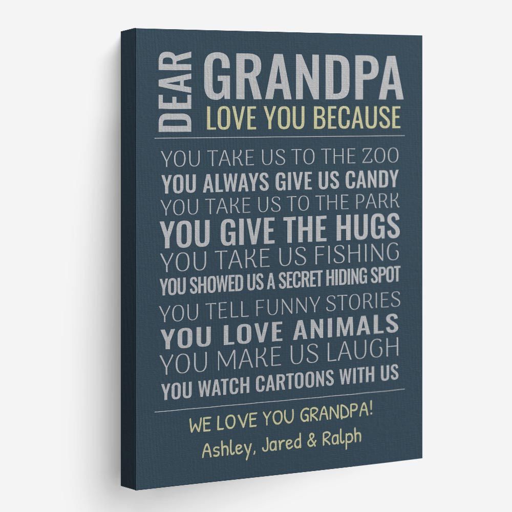 “Dear Grandpa, We Love You Because” Custom Father’s Day Gift Canvas Print