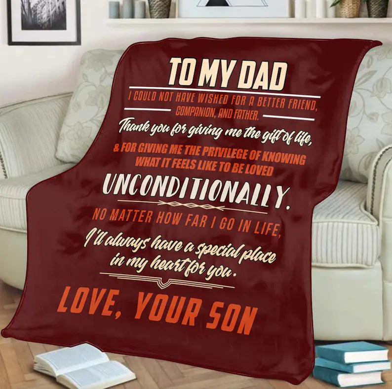 To My Dad Blanket, Thank You For Giving Me The Gift Of Life, Gift For Dad Home Decor Bedding Couch Sofa Soft And Comfy Cozy