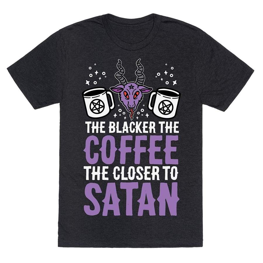 The Blacker The Coffee, The Closer To Satan Mens Short Sleeve T-Shirt