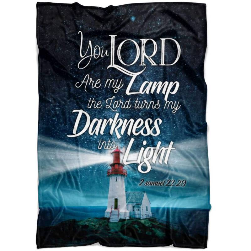 2 Samuel 22:29 You Lord are my lamp fleece blanket