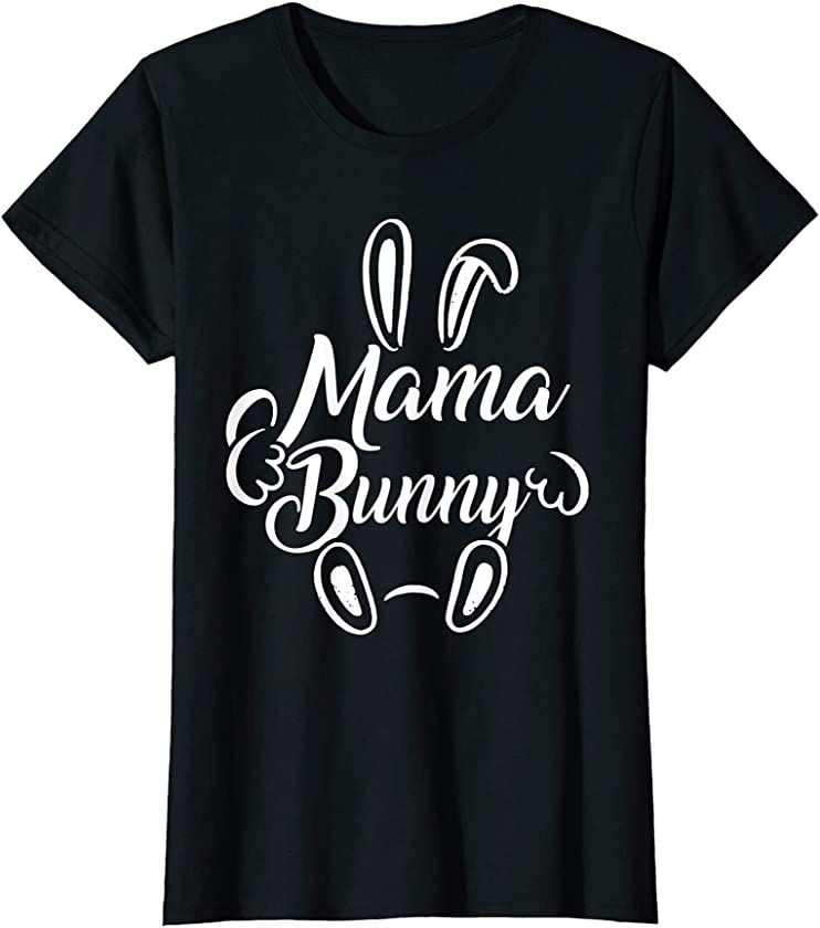 Womens Mama Bunny Easter Eggs Jesus Holly Week Christian Pascha T-Shirt