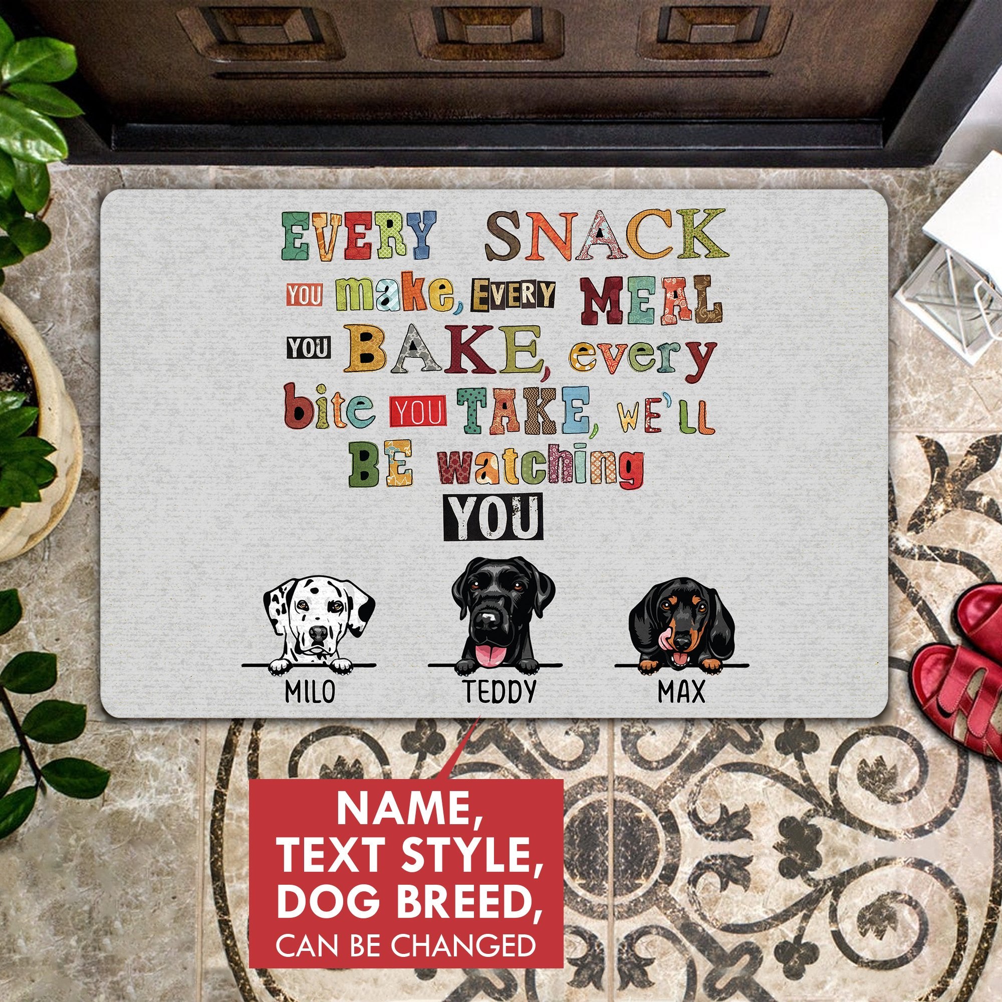 Every Snack You Make Personalized All Over Printing Doormat Pre2106