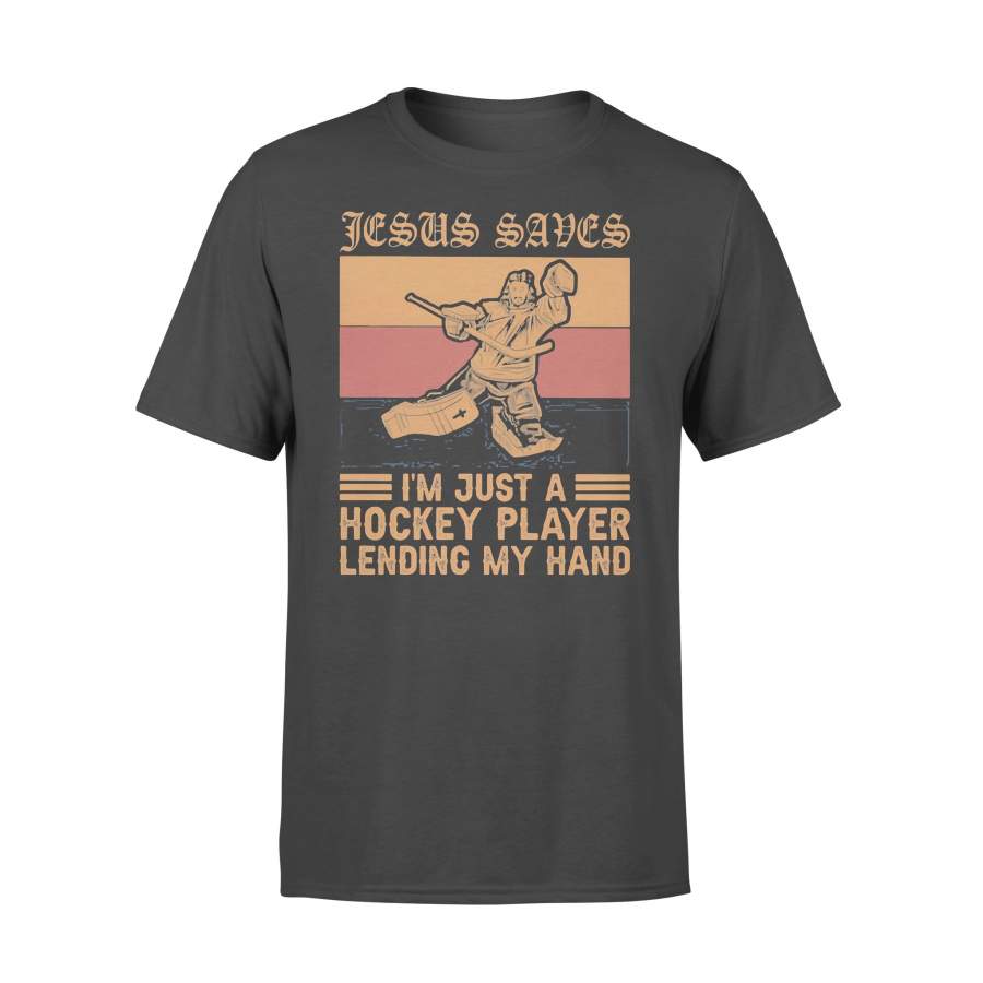 Jesus Save I’m Just A Hockey Player Lending My Hand Vintage Retro T-shirt