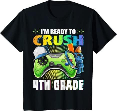 I’M Ready To Crush 4Th Grade Back To School Video Game Boys T-Shirt