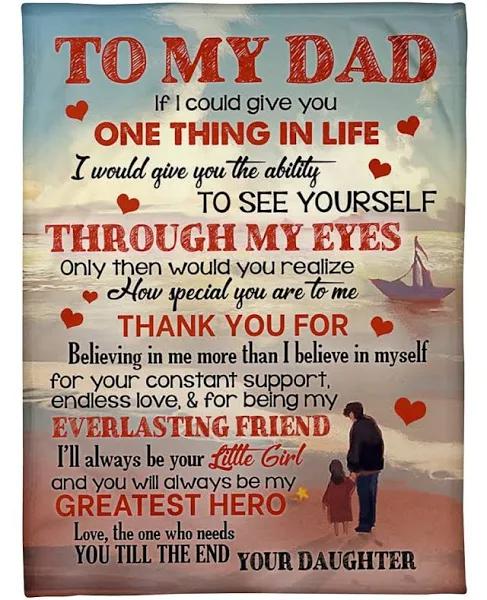 To My Dad I Would Give You The Ability To See Yourself Fleece Blanket Gift For Dad Home Decor Bedding Couch Sofa Soft And Comfy Cozy