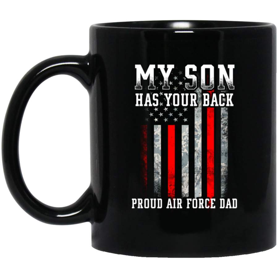 Proud Air Force Dad Shirt My Son Has Your Back