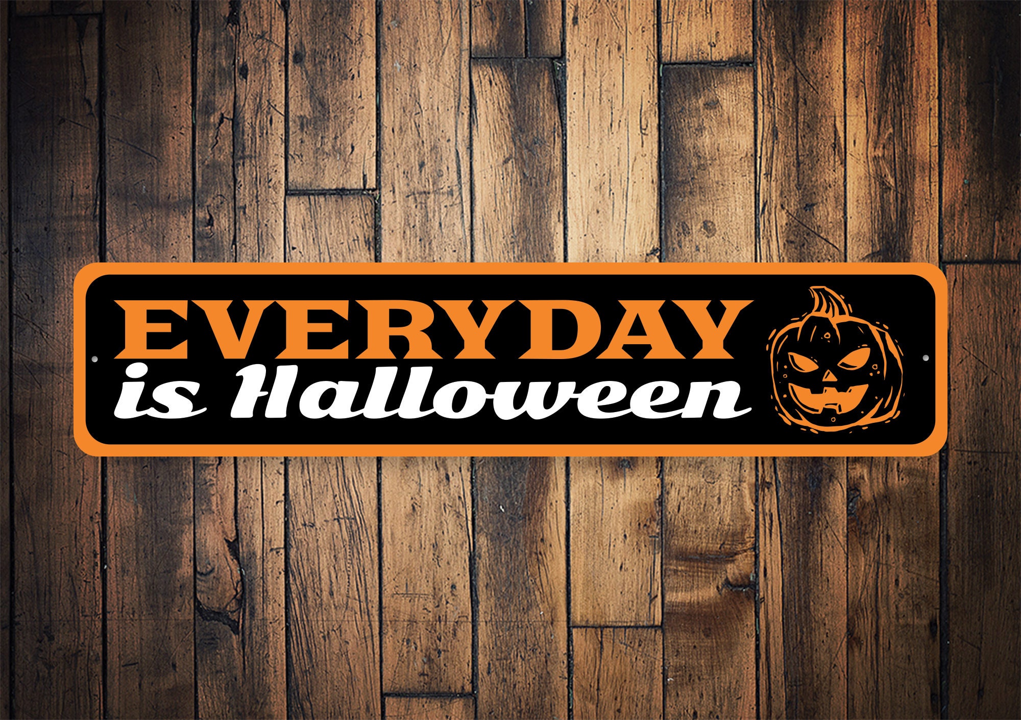 Everyday Is Halloween, Halloween Lovers, Halloween Decor, Home Of Halloween, Lovers Of Halloween, Scary, Ghost- Quality Aluminum Halloween