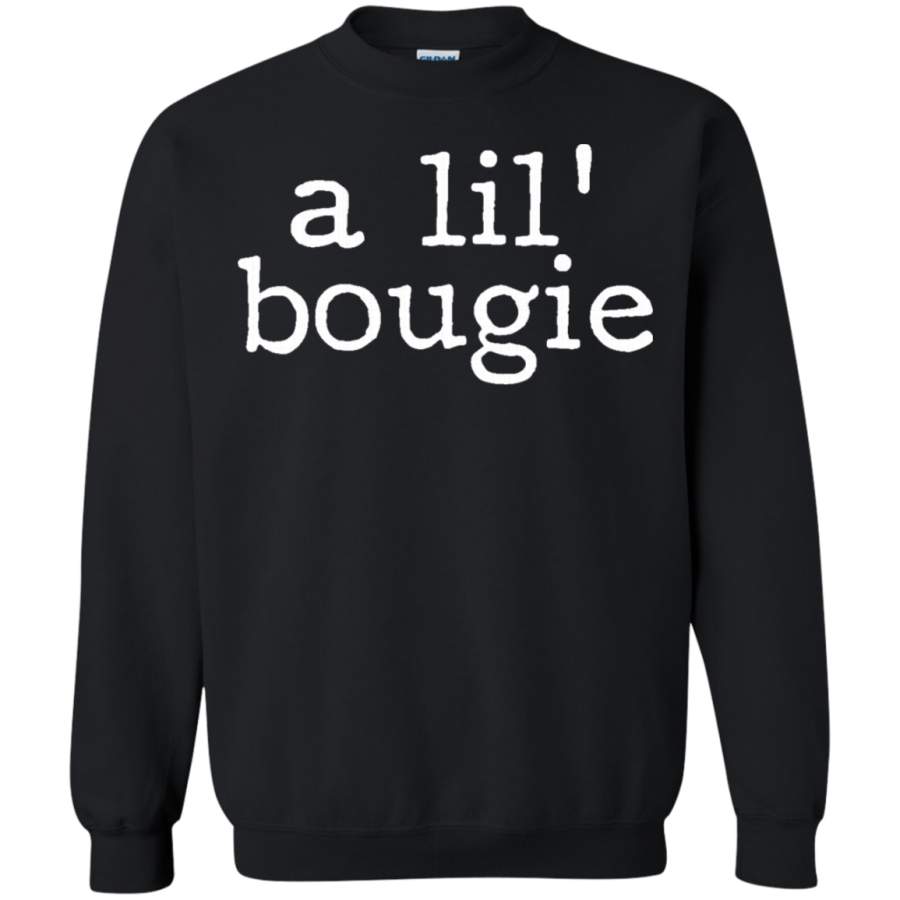 AGR A Lil’ Bougie Crewneck Pullover Sweatshirt