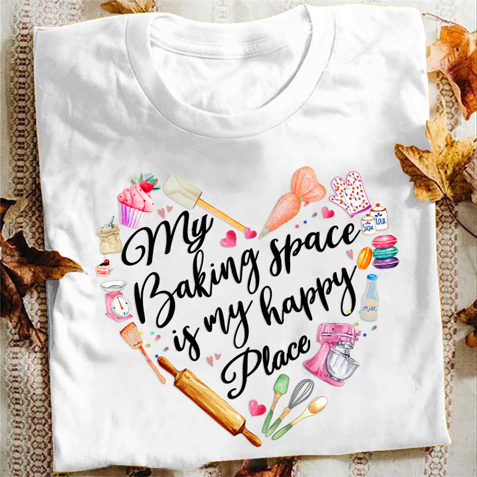 My Baking Space Is My Happy Place Standard T-Shirt