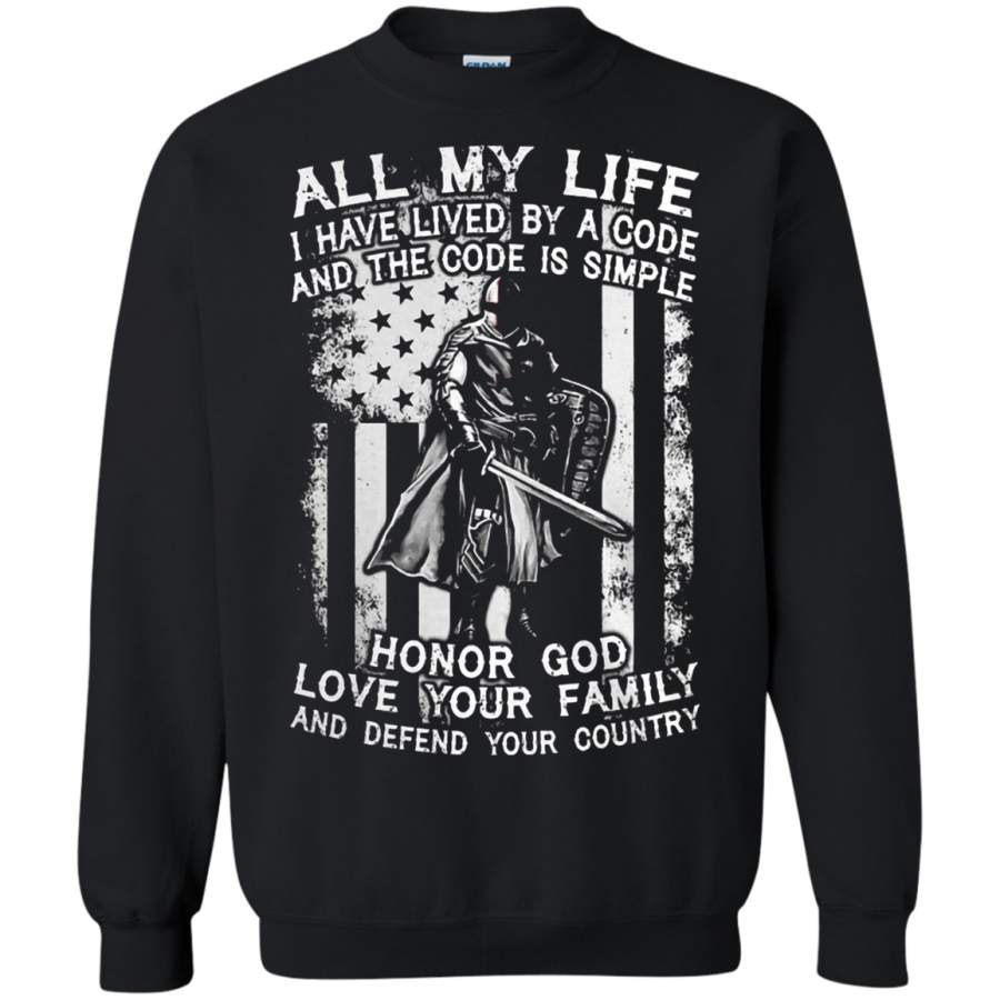 AGR All My Life Honor God Love Your Family Sweatshirt