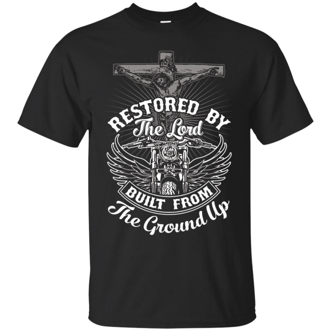 Born Again Restored by the Lord Christian Biker T Shirt