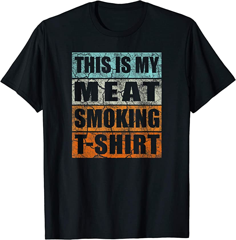 BBQ Smoker Themed Retro – Vintage My Meat Smoking T-Shirt