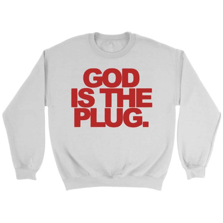 God is the plug sweatshirt | christian sweatshirt