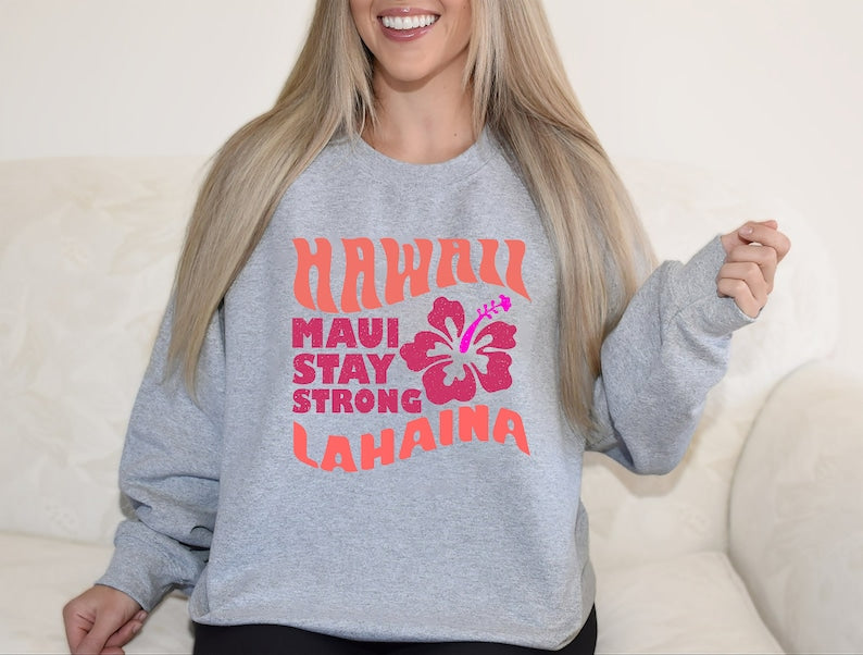 Retro Maui Strong Sweatshirt, Maui Wildfire Relief, Pray For Maui, Hawaii Strong, Save Maui Sweatshirt, Pray For Hawaii Fires Sws2042